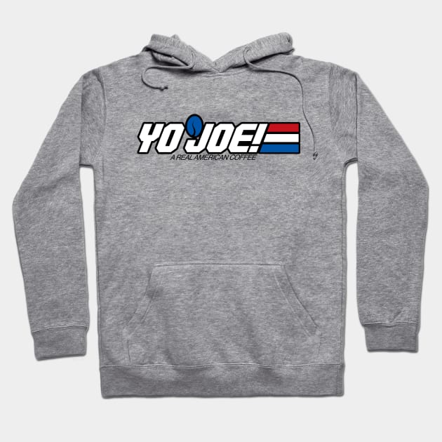 Yo Joe! Coffee Hoodie by Geekasms